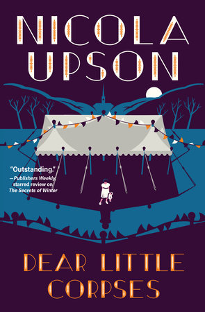 Dear Little Corpses Hardcover by Nicola Upson