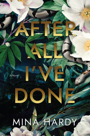 After All I've Done Paperback by Mina Hardy