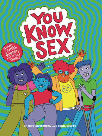You Know, Sex Paperback by Cory Silverberg