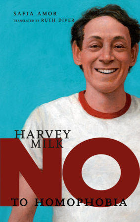 Harvey Milk Hardcover by Safia Amor