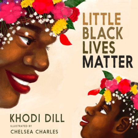 Little Black Lives Matter Hardcover by Khodi Dill