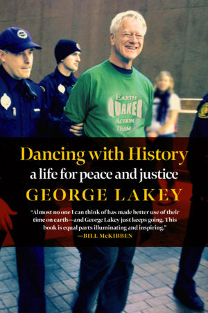 Dancing with History Paperback by George Lakey