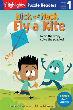 Nick and Nack Fly a Kite Paperback by Brandon Budzi; Illustrated by Adam Record