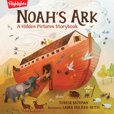 Noah's Ark Hardcover by Teresa Bateman; Illustrated by Laura Huliska-Beith