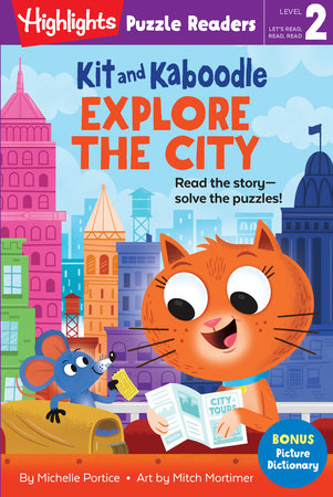 Kit and Kaboodle Explore the City Paperback by Michelle Portice; Illustrated by Mitch Mortimer