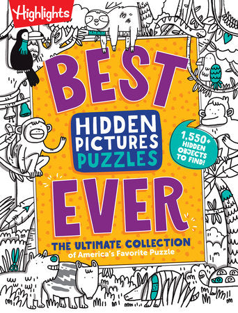 Best Hidden Pictures Puzzles EVER Paperback by Highlights