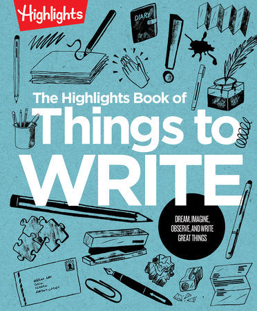 The Highlights Book of Things to Write Paperback by Highlights