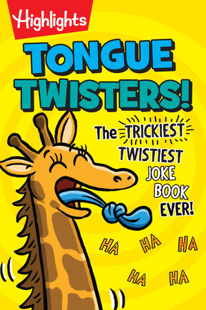 Tongue Twisters! Paperback by Highlights