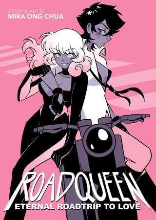ROADQUEEN: Eternal Roadtrip to Love Paperback by Mira Ong Chua