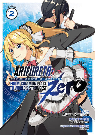 Arifureta: From Commonplace to World's Strongest ZERO (Manga) Vol. 2 Paperback by Ryo Shirakome; Illustrated by Ataru Kamichi