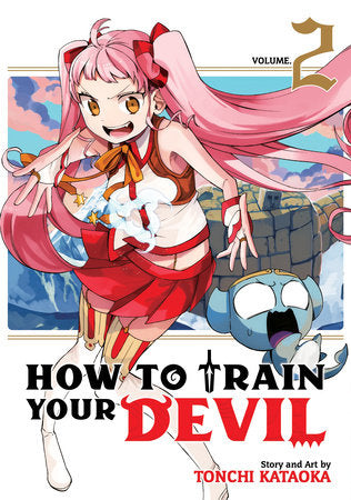 How to Train Your Devil Vol. 2 Paperback by Tonchi Kataoka