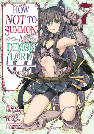 How NOT to Summon a Demon Lord (Manga) Vol. 7 Paperback by Yukiya Murasaki; Illustrated by Naoto Fukuda