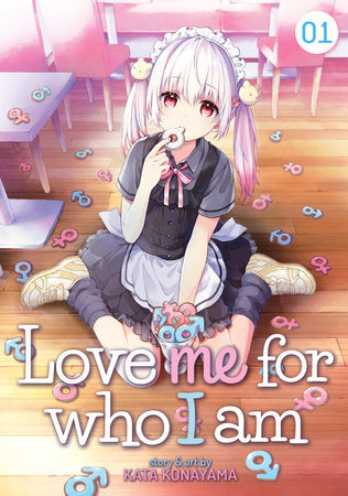 Love Me For Who I Am Vol. 1 Paperback by Kata Konayama