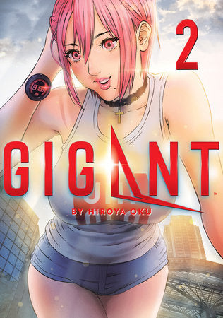 GIGANT Vol. 2 Paperback by Hiroya Oku
