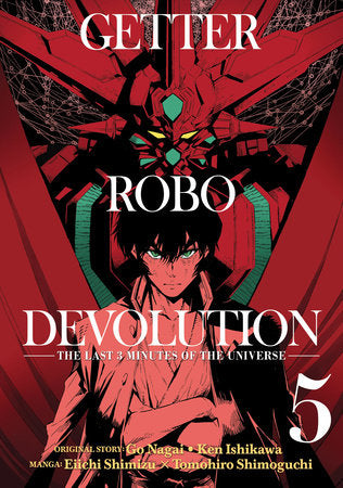 Getter Robo Devolution Vol. 5 Paperback by Ken Ishikawa, Eiichi Shimizu, and Go Nagai; Illustrated by Tomohiro Shimoguchi