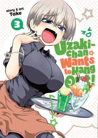 Uzaki-chan Wants to Hang Out! Vol. 3 Paperback by Take