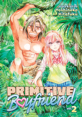 Primitive Boyfriend Vol. 2 Paperback by Yoshineko Kitafuku