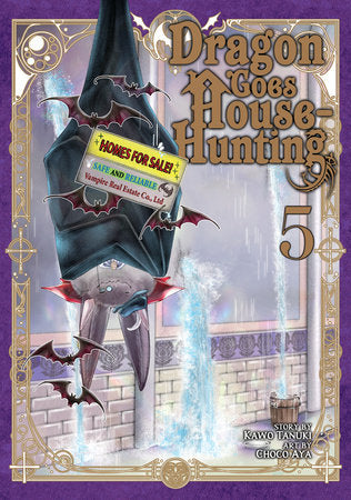 Dragon Goes House-Hunting Vol. 5 Paperback by Kawo Tanuki; Illustrated by Choco Aya
