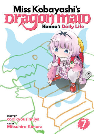 Miss Kobayashi's Dragon Maid: Kanna's Daily Life Vol. 7 Paperback by coolkyousinnjya; Illustrated by Mitsuhiro Kimura
