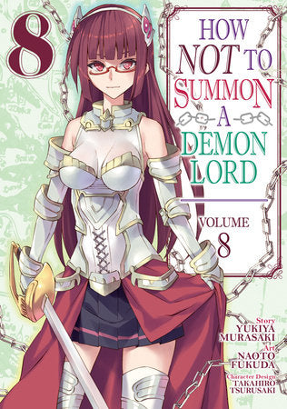 How NOT to Summon a Demon Lord (Manga) Vol. 8 Paperback by Yukiya Murasaki; Illustrated by Naoto Fukuda