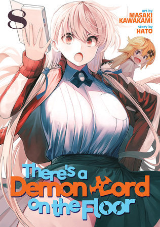 There's a Demon Lord on the Floor Vol. 8 Paperback by Masaki Kawakami