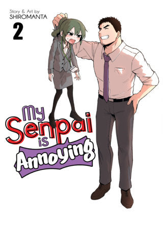 My Senpai is Annoying Vol. 2 Paperback by Shiromanta