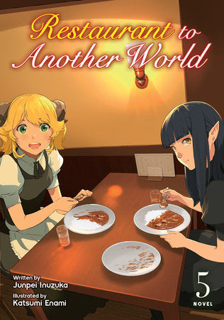Restaurant to Another World (Light Novel) Vol. 5 Paperback by Junpei Inuzuka; Illustrated by Katsumi Enami