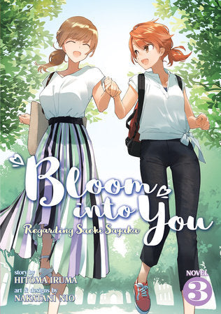 Bloom Into You (Light Novel): Regarding Saeki Sayaka Vol. 3 Paperback by Hitoma Iruma; Illustrated by Nakatani Nio