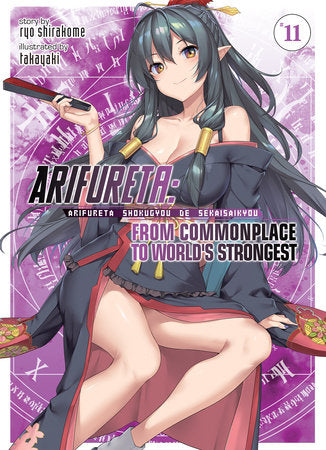 Arifureta: From Commonplace to World's Strongest (Light Novel) Vol. 11 Paperback by Ryo Shirakome; Illustrated by Takaya-ki