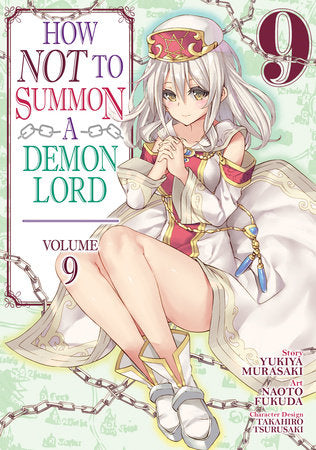 How NOT to Summon a Demon Lord (Manga) Vol. 9 Paperback by Yukiya Murasaki; Illustrated by Naoto Fukuda