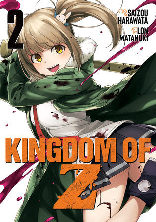 Kingdom of Z Vol. 2 Paperback by Saizou Harawata; Illustrated by Lon Watanuki