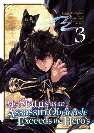 My Status as an Assassin Obviously Exceeds the Hero's (Manga) Vol. 3 Paperback by Matsuri Akai; Illustrated by Hiroyuki Aigamo