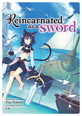 Reincarnated as a Sword (Light Novel) Vol. 7 Paperback by Yuu Tanaka; Illustrated by Llo