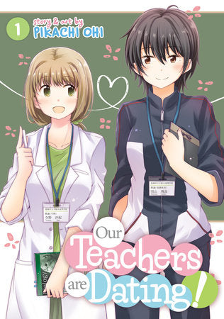 Our Teachers Are Dating! Vol. 1 Paperback by Pikachi Ohi