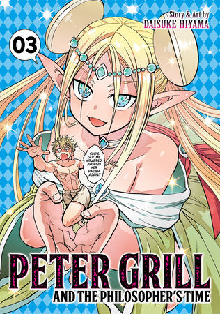 Peter Grill and the Philosopher's Time Vol. 3 Paperback by Daisuke Hiyama
