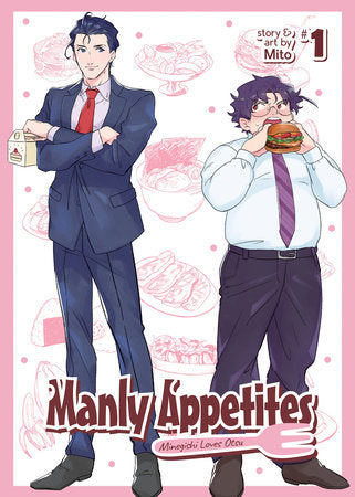 Manly Appetites: Minegishi Loves Otsu Vol. 1 Paperback by Mito