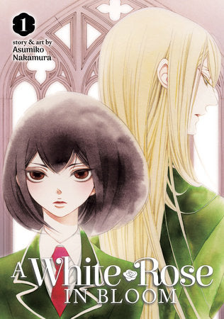 A White Rose in Bloom Vol. 1 Paperback by Asumiko Nakamura