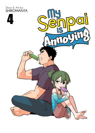 My Senpai is Annoying Vol. 4 Paperback by Shiromanta