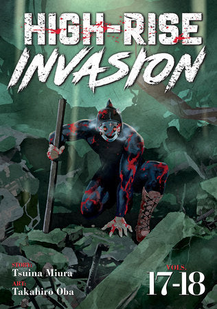 High-Rise Invasion Omnibus 17-18 Paperback by Tsuina Miura; Illustrated by Takahiro Oba