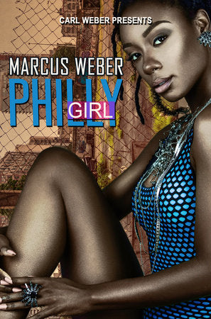 Philly Girl Paperback by Marcus Weber