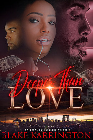 Deeper Than Love Paperback by Blake Karrington