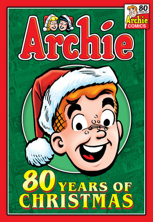 Archie: 80 Years of Christmas Paperback by Archie Superstars