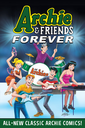Archie & Friends Forever Paperback by Archie Superstars