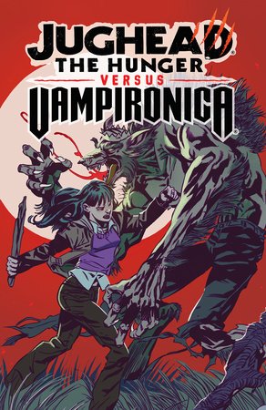 Jughead: The Hunger vs. Vampironica Paperback by Frank Tieri