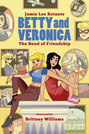 Betty & Veronica: The Bond of Friendship Paperback by Jamie Lee Rotante