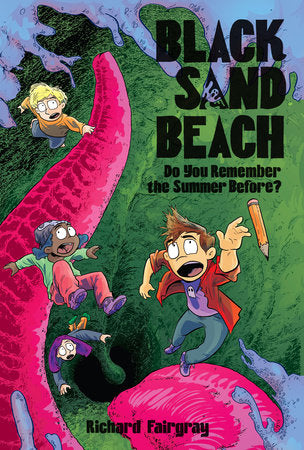 Black Sand Beach 2: Do You Remember the Summer Before? Paperback by Written & illustrated by Richard Fairgray