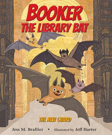 Booker the Library Bat 1: The New Guard Hardcover by by Jess Brallier; illustrated by Jeff Harter