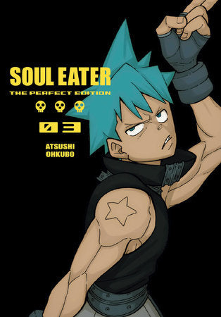 Soul Eater: The Perfect Edition 03 Hardcover by Atsushi Ohkubo