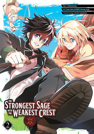 The Strongest Sage with the Weakest Crest 02 Paperback by Story by Shinkoshoto, Art by Liver Jam & POPO (Friendly Land), Character Design by Huuka Kazabana