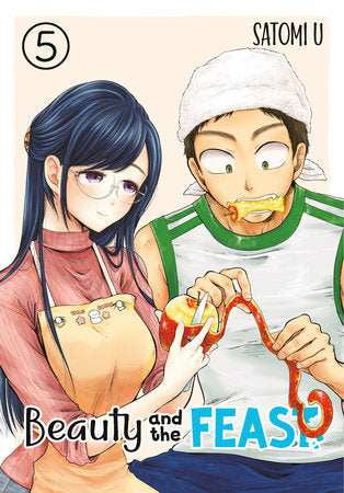 Beauty and the Feast 05 Paperback by Satomi U